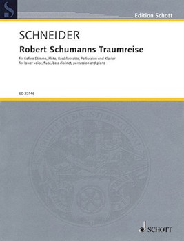 Robert Schumanns Traumreise Opus 35 For Low Voice Flute Bass Clar Perc Pno Sc+pts by Schumann Robert for