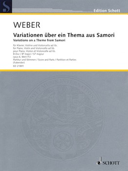 Variations on a Theme from Samori Op 6 [piano/violin/cello ad lib] von Weber Score & Pa