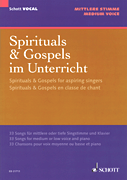 Spirituals & Gospels for Aspiring Singers [low voice]