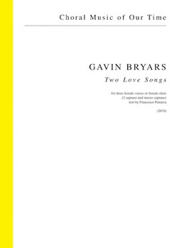 Two Love Songs by Bryars Gavin for SSA