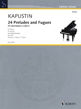 24 Preludes And Fugues Op. 82 Volume 1 by Kapustin Nikolai for Piano