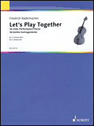Let's Play Together for 2 Violoncellos