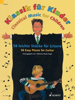 Classical Music for Children by Various - Hegel Martin - for Guitar