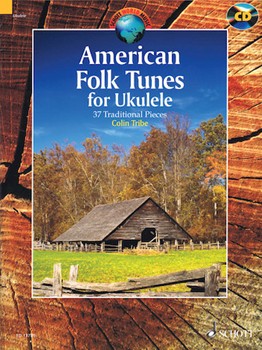 American Folk Tunes for Ukulele by Various for