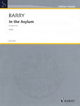 In The Asylum Piano Trio Score/parts Violin Cello Piano by Barry Gerald for Piano Trio