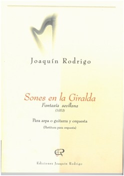Sones En La Giralda - for Harp, Guitar, and Orchestra Ediciones Joaquin Rodrigo