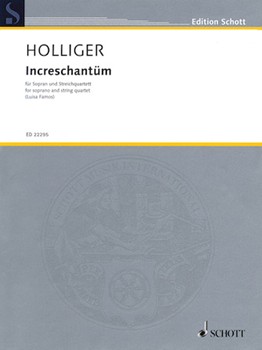 Increschantüm: Poems by Luisa Famos by Holliger Heinz for Score and Parts