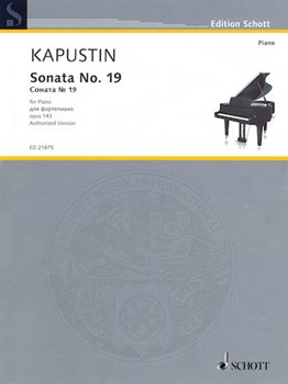 Sonata No 19 Opus 143 by Kapustin Nikolai for Piano