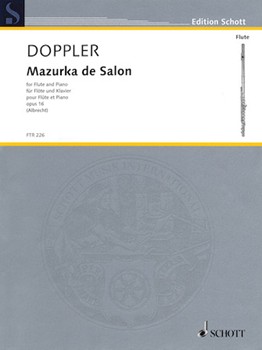 Mazurka de Salon Opus 16 by Doppler Franz - Albrecht Stefan - for Flute and Piano