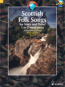 Scottish Folk Songs - 30 Traditional Pieces for Voice and Piano