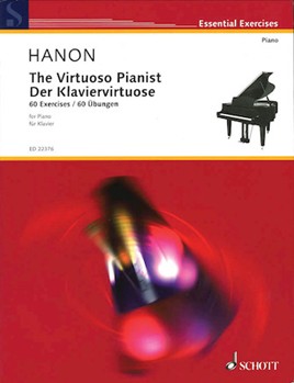 Virtuoso Pianist: 60 Exercises by Hanon Charles-Louis for Piano
