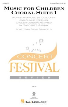 Music for Children Choral Suite 1 by Orff and Keetman - Brumfield Susan - Margaret Murray for Unison/2-Part and Piano