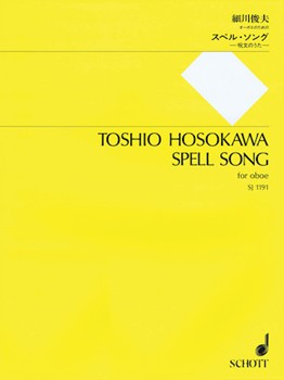 Spell Song by Toshio Hosokawa for