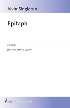 Epitaph SATB Chorus a Cappella by Singleton Alvin for SSAATTBB