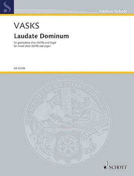 Laudate Dominum by Vasks Peteris for SATB and Organ