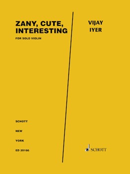 Zany Cute Interesting by Vijay Iyer for
