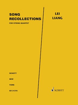 Song Recollections for String Quartet - Score and Parts by Liang Lei for
