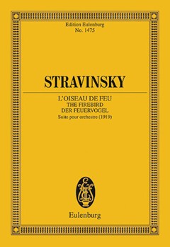 The Firebird Suite (L'Oiseau de feu / Der Feuervogel) by Stravinsky Igor for Study Score
