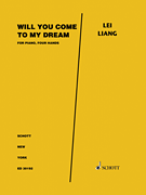 Will You Come to My Dream? [piano duet] Liang