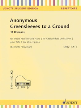 Greensleeves to a Ground by Anonymous - Bennetts / Bowman - for Recorder