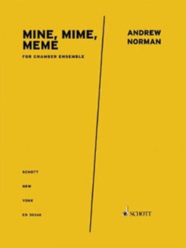 Mine Mime Meme for Alto Flute Clarinet Vibraphone Violin Cello and Piano - Score and Parts by Norman Andrew for