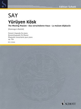 Yuruyen Kosk Op. 72a 'The Moving Mansion' by Say Fazil for