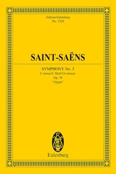 Symphony No. 3 in C minor Op. 78 'Organ' by Saint-Saens Camille for Study Score