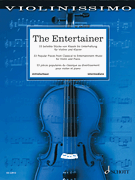 The Entertainer (33 Popular Pieces from Classical to Entertainment Music) for Violin and Piano