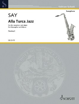 Alla Turca Jazz Op. 5b. by Say Fazil for Alto Sax