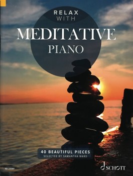 Relax with Meditative Piano by Various - Ward Samantha - for Piano Solo Collection