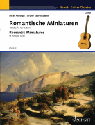 Romantic Miniatures - 45 Pieces for Guitar Guitar