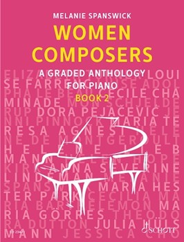 Women Composers, Book 2 - A Graded Anthology for Piano