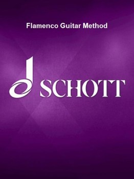 Flamenco Guitar Method - for Teaching and Private Study Standard Music Notation & Tablatur