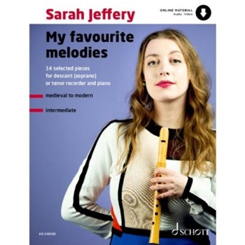 My Favourite Melodies - 14 Selected Pieces for Soprano (or Tenor) Recorder and Piano