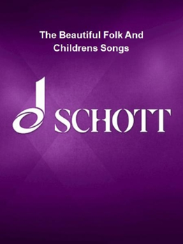 The Beautiful Folk And Childrens Songs - Very Easy Arrangements