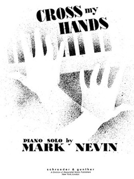 Cross My Hands by Nevin Mark for