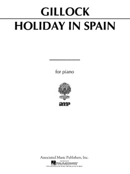 Holiday In Spain by Gillock William for Piano