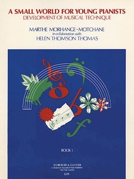 Small World for Young Pianists - Book 1 by Morhange-Motchane Marthe for