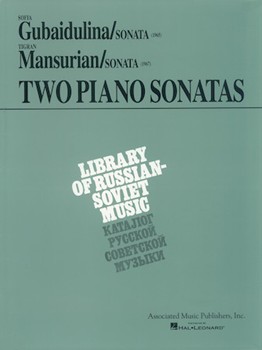 Two Piano Sonatas by Gubaidulina and Mansurian for Piano (Young Soviet Composers)