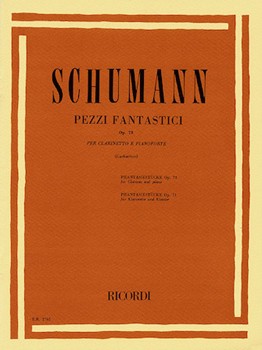 Fantasy Piece Opus 73 by Schumann Robert - Garbarino Giuseppi - for Clarinet Solo