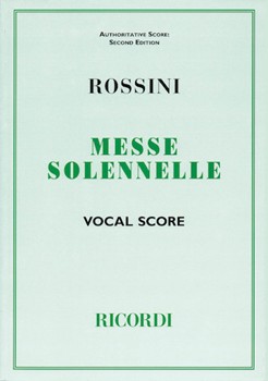 Messa Solenne by Rossini Gioachino for Vocal Scor