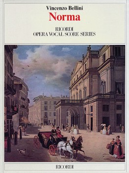 Norma by Bellini Vincenzo for Opera Voc