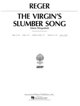 Associated Reger M   Virgin's Slumber Song - Low in D-flat - Vocal Score
