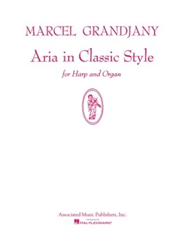 Aria In Classic Style For Harp / Organ by Grandjany Marcel for Harp Solo