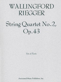 String Quartet No. 2 Op. 43 by Riegger Wallingford for