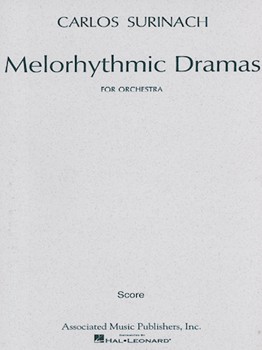 Melorhythmic Dramas (1966) by Surinach Carlos for Score