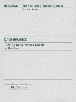 They All Sang Yankee Doodle by Brubeck Dave for