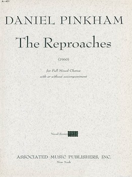 Reproaches (1960) by Pinkham Daniel for SATB