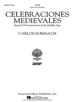 Celebraciones Medievales by Surinach Carlos for SATB Score