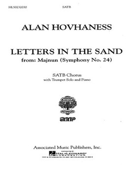Letters In The Sand From Majnun Symph 24 With Trumpet Solo And Piano by Hovhaness Alan for SATB